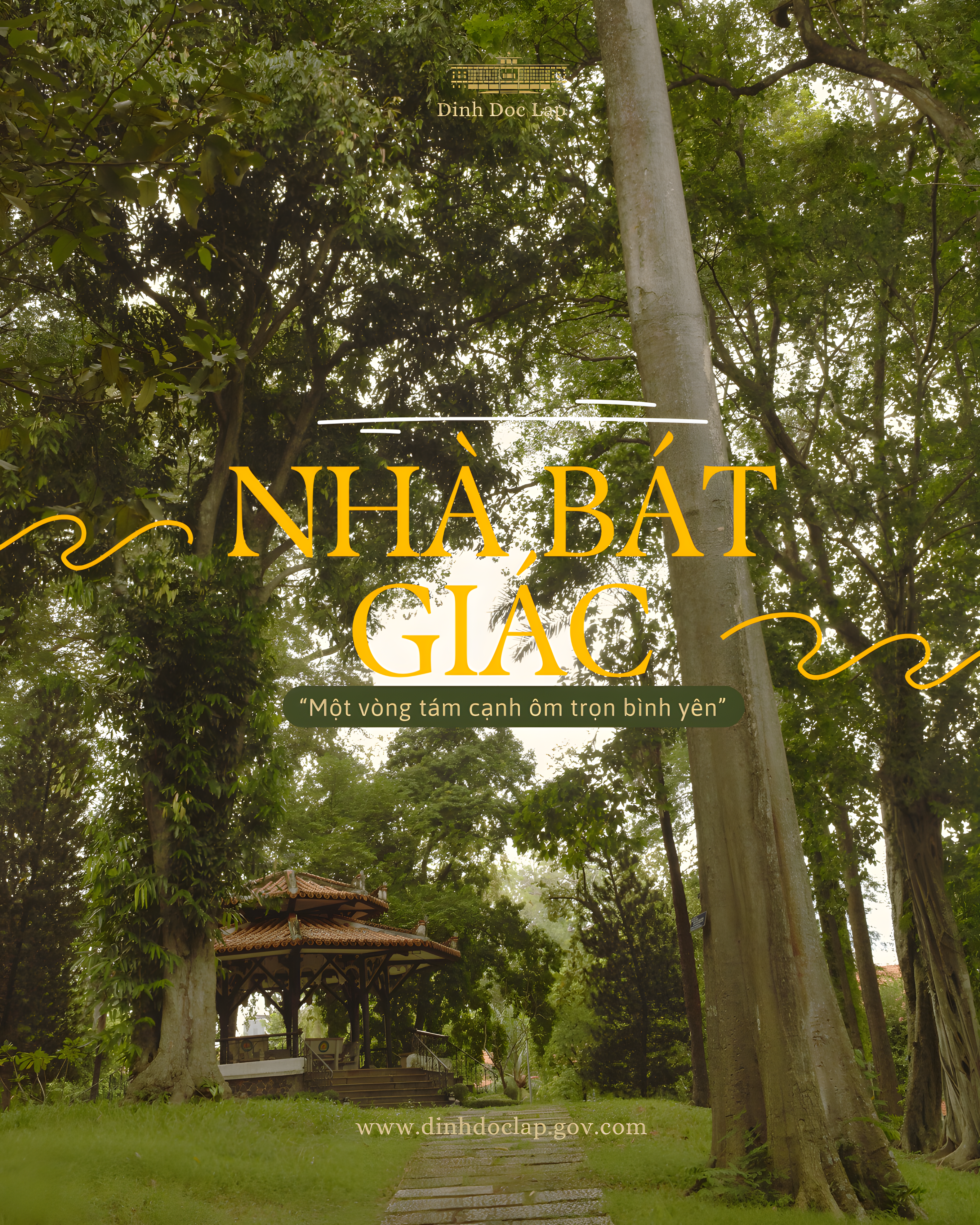 NHÀ BÁT GIÁC TẠI DINH ĐỘC LẬP