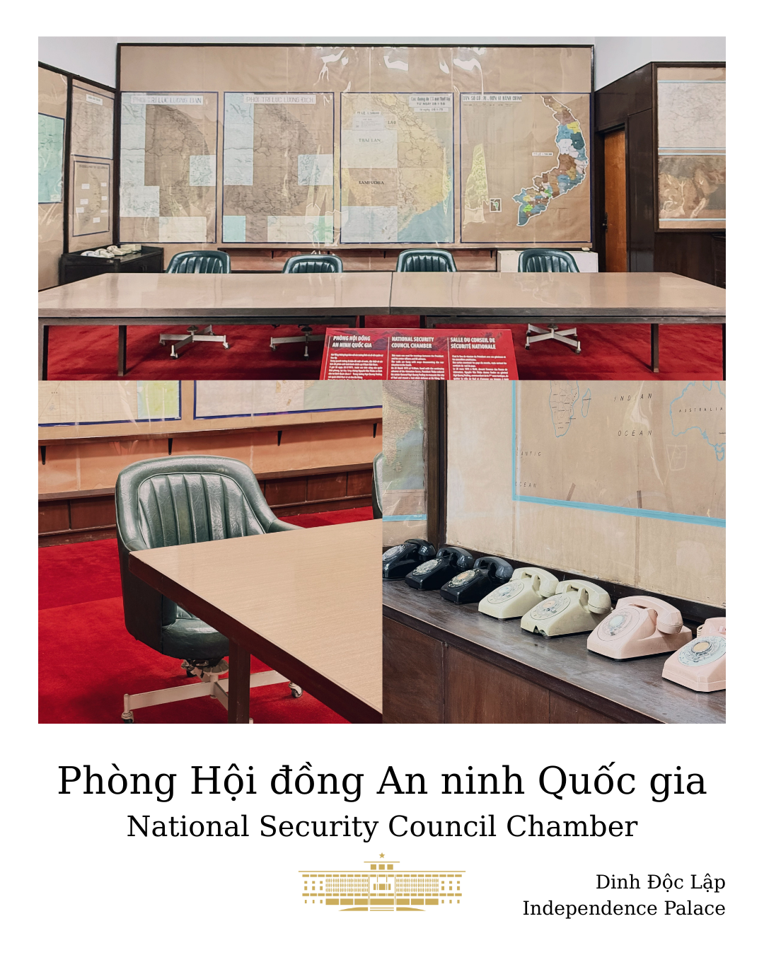 ĐIỂM DỪNG CHÂN SỐ 05: PHÒNG HỘI ĐỒNG AN NINH QUỐC GIA – NATIONAL SECURITY COUNCIL CHAMBER