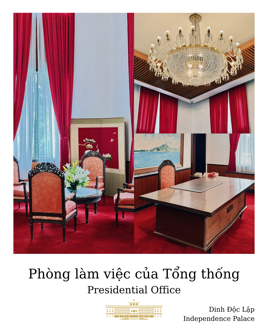 ĐIỂM DỪNG CHÂN SỐ 06: PHÒNG LÀM VIỆC CỦA TỔNG THỐNG – PRESIDENTIAL OFFICE